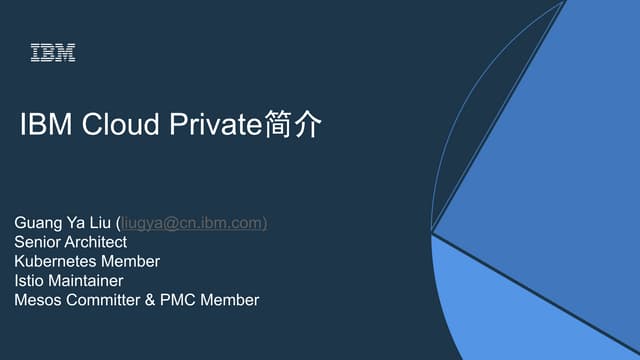 IBM Cloud Private Introduction