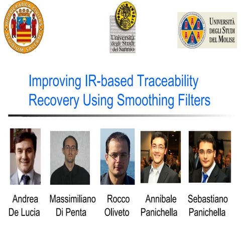 ICPC 2011 - Improving IR-based Traceability Recovery Using Smoothing Filters