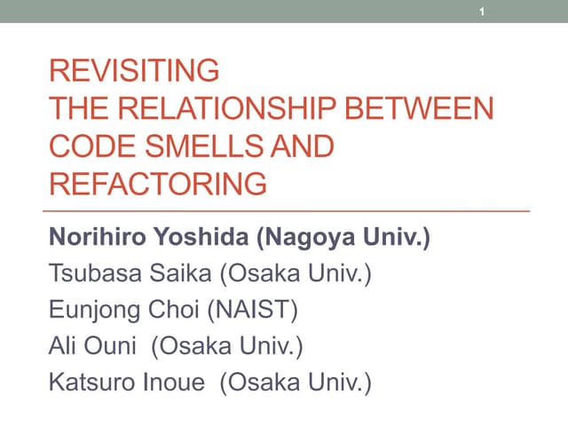 Revisiting the Relationship Between Code Smells and Refactoring