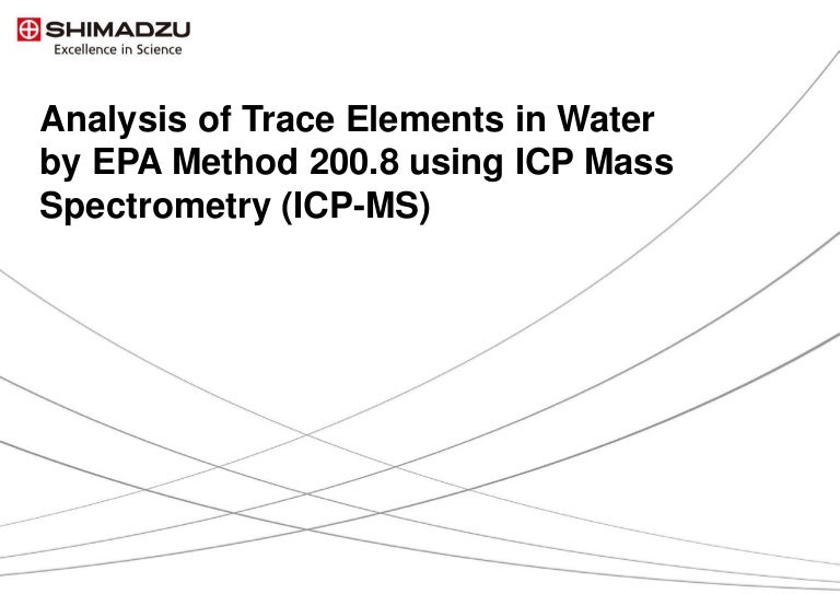 Analysis of Trace Elements in Water by EPA Method 200.8 using ICP Mas…