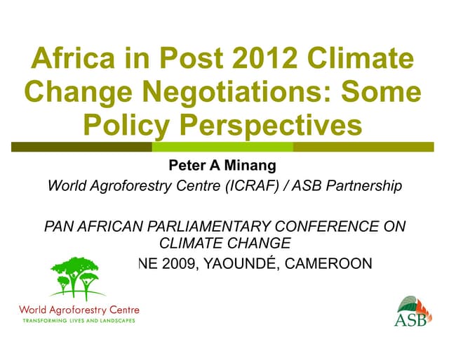 Africa in Post 2012 Climate Change Negotiations: Some Policy Perspectives