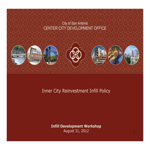City of San Antonio Inner City Reinvestment Infill Policy