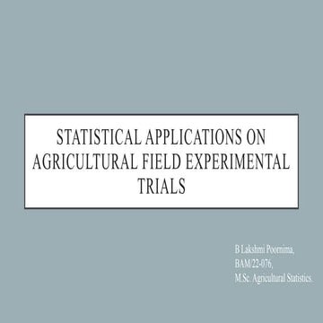 Statistical applications on agricultural field experimental trials.pptx