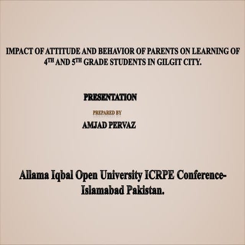Parents attitude and behavior towards their children learning | PPTX