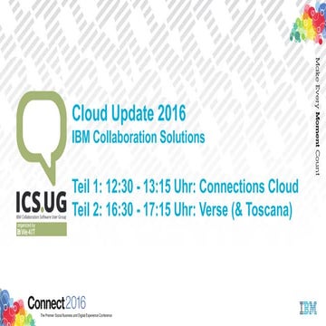 Cloud Update 2016 IBM Collaboration Solutions - ConnectionsCloud - ICS.UG 2016