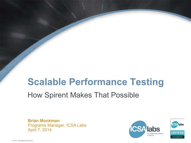 ICSA Presents: Scalable Performance Testing - How Spirent Makes That Possible
