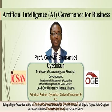 ICSAN Artificial Intelligence (AI) Governance for Business - Prof Oyedokun.pptx