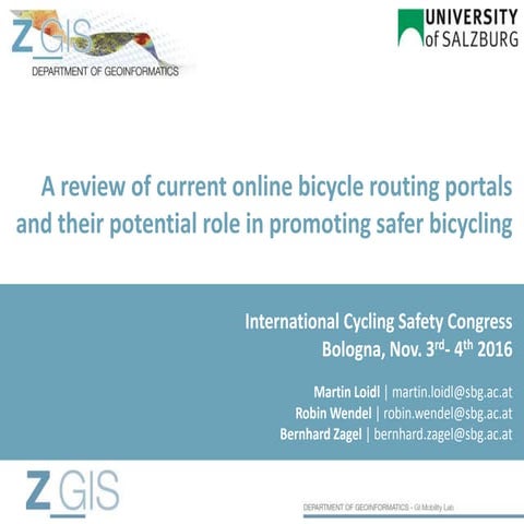 A review of current online bicycle routing portals and their potential role i...