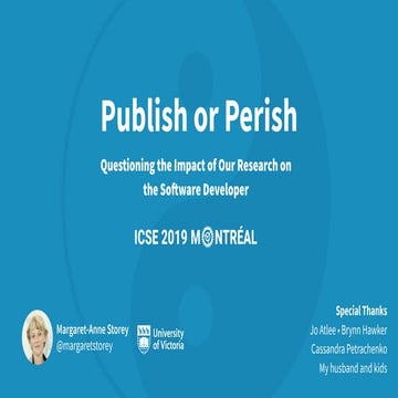 Publish or Perish: Questioning the Impact of Our Research on the Software Dev...