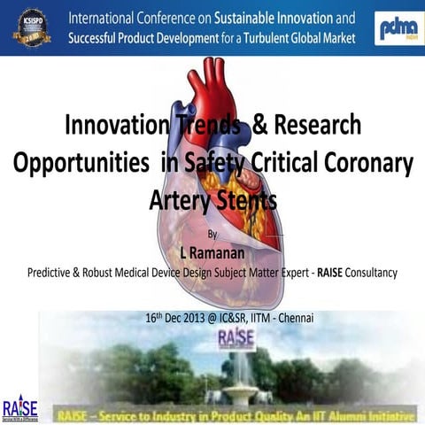Innovation trends and Opportunities in safety critical coronary artery stents