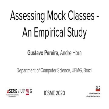 Assessing Mock Classes: An Empirical Study (ICSME 2020)