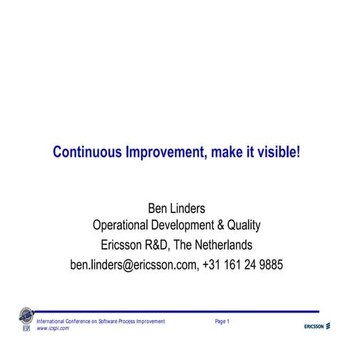 Continuous Improvement, make it visible - ICSPI 2006 - Ben Linders