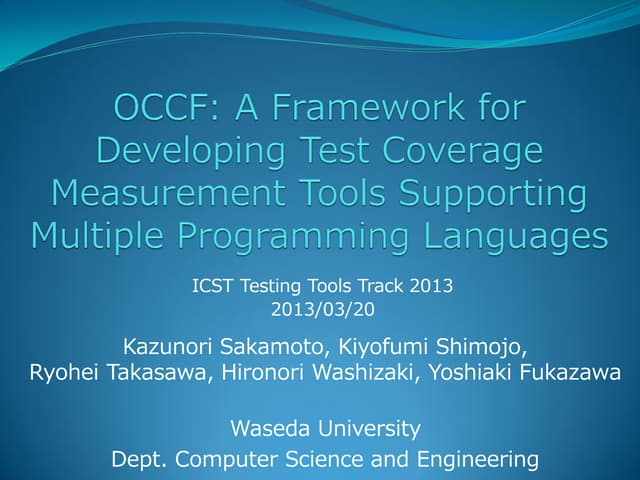 OCCF: A Framework for Developing Test Coverage Measurement Tools Supporting M...