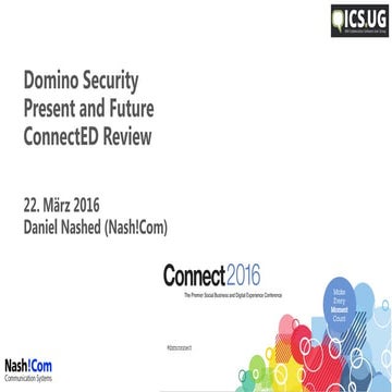 Domino Security Present and Future ConnectED Review - ICS.UG 2016