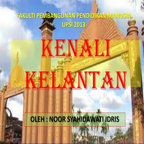 Kenali Negeri Kelantan