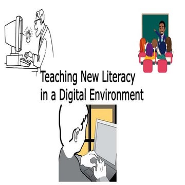 Teaching New Literacy in Digital Environment (Digital Literacy)