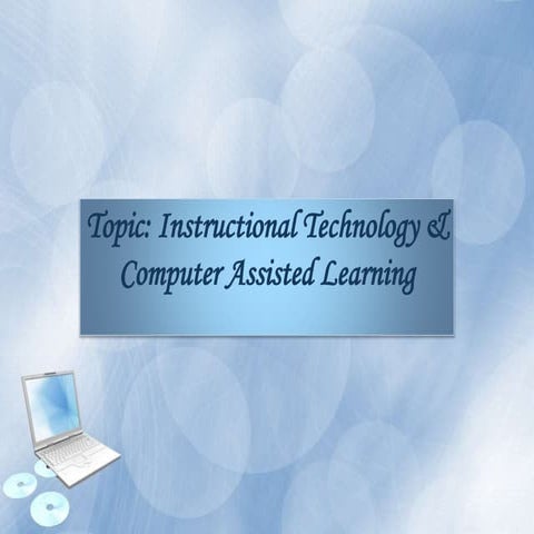 Instructional Technology & Computer Assisted Learning
