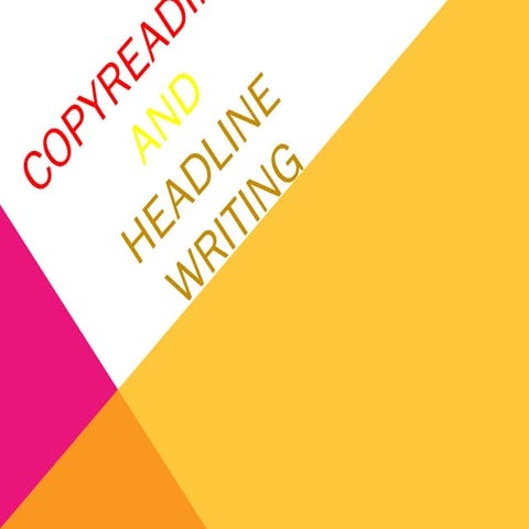 copy reading and headline writing | PPT | Desktop Publishing | Computer ...