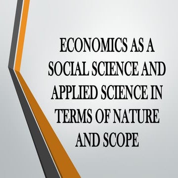 Economics as an Applied Science and as a Social Science.pptx