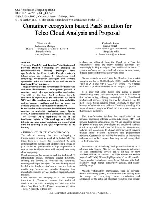 Container ecosystem based PaaS solution for Telco Cloud Analysis and Proposal