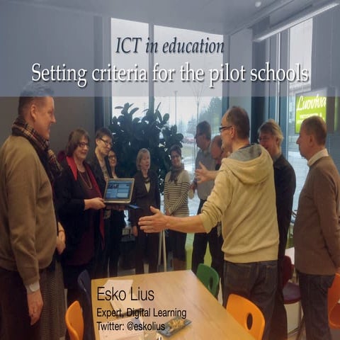 ICT in education: Setting criteria for the pilot schools