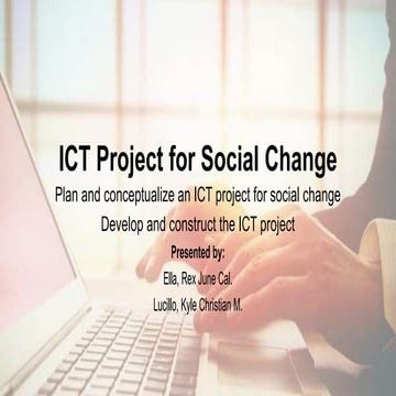Ict project-for-social-change