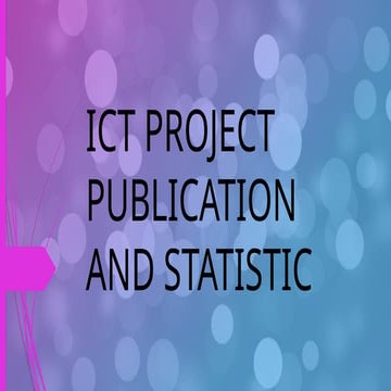 ict-project-publication-and-statistic-13.pptx