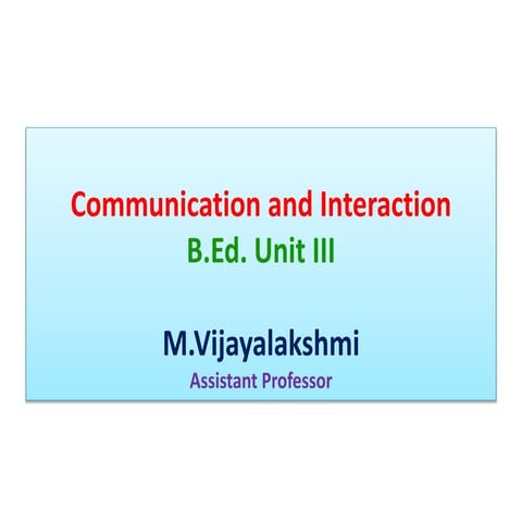 Communication and Interaction