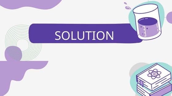 Solutions, suspensions, and colloids | PPT