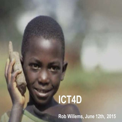 ICT4D (Hanze University Groningen, the Netherlands, Master International Comm...