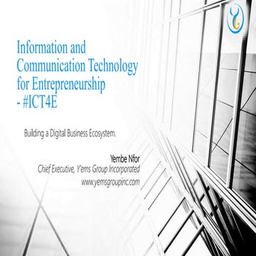 Information and Communication Technology for Entrepreneurship 