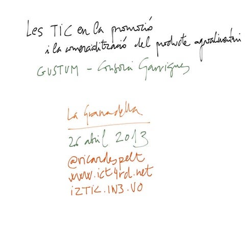 Les TIC en la promoció i la comercialització del producte agralimentari. La G...