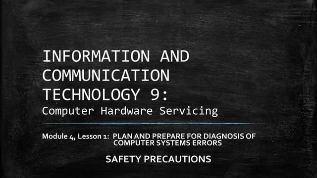 Ict 9 module 4, lesson 1.1 safety precautions