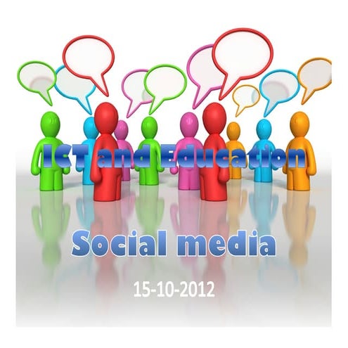 Ict and education lecture 6 social media