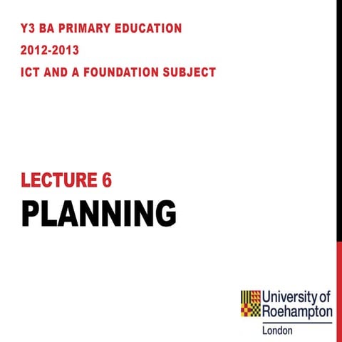Y3 ICT Lecture 6 Planning