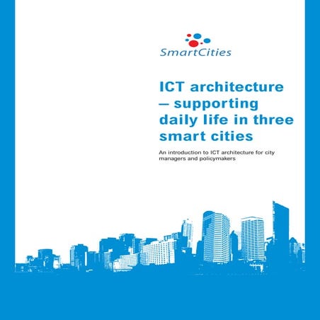 ICTarchitecture - supporting service delivery in Smart Cities