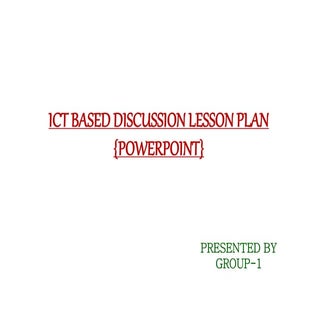 Ict based discussion lesson plan {p...