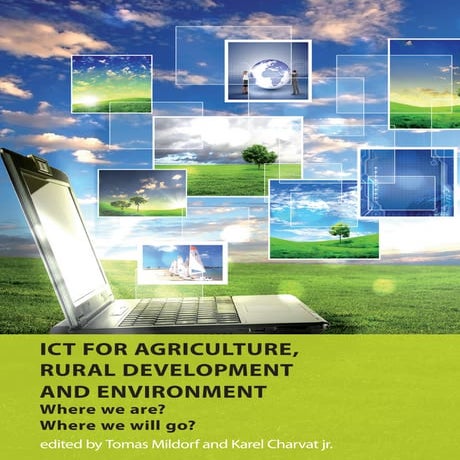 ICT FOR AGRICULTURE, RURAL DEVELOPMENT AND ENVIRONMENT - Where we are? Where ...