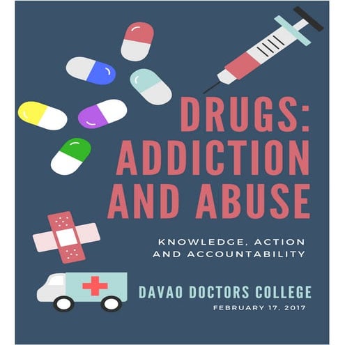 Drug: Abuse and Addiction
