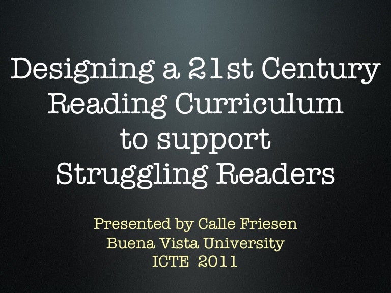 21st Century Literacy Curriculum By Calle Friesen 21st century literacy curriculum by