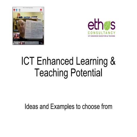 ICT Enhanced Learning & Teaching Potential
