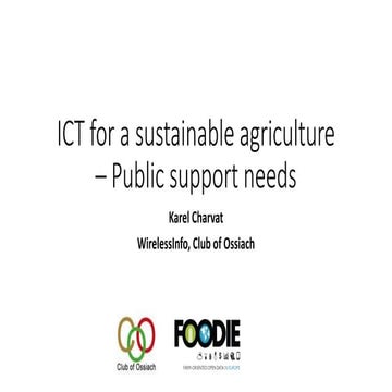 Ict for a sustainable agriculture – public support needs