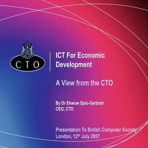 ICT For Economic Development A View From The CTO 12-07-07