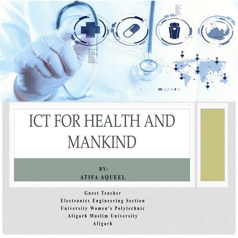 Technology for Healthcare and Mankind