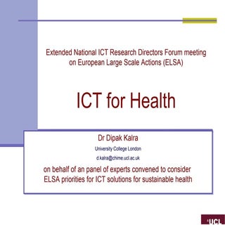 ICT for health by Dipak Kalra
