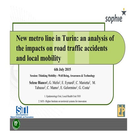 New metro line in Turin: an analysis of the impacts on road traffic accidents...