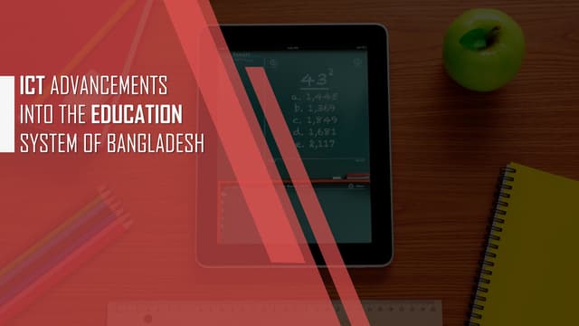 ICT Implementation in The Education Sector of Bangladesh