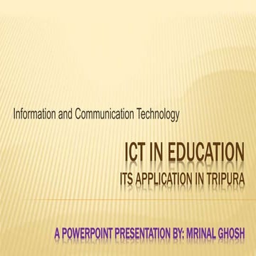 ICT in Education & its Application in Tripura
