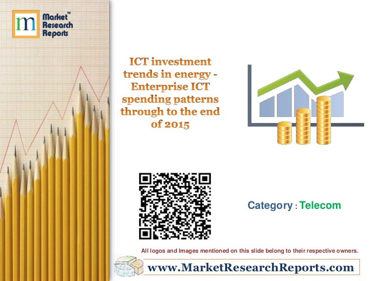 ICT investment trends in energy Enterprise ICT spending patterns th…