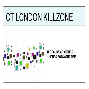 ICT LONDON KILLZONE NOTES.pptx